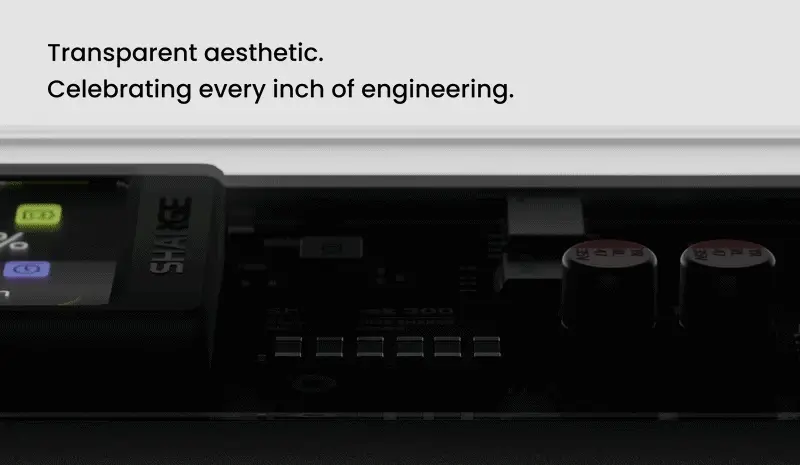 Transparent aesthetic. Celebrating every inch of engineering.